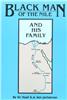 Black Man of The Nile and His Family (Book)