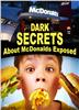 Dark Secrets About McDonald's Exposed DVD