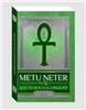 Metu Neter - Volume 5: Keys to Health & Longevity