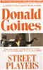 Donald Goines "Street Players"