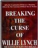 Sister Chielo Israel "Breaking the Curse of Willie Lynch"