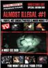 Almost Illegal #1 DVD